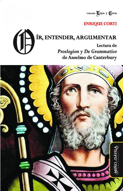 Oír, entender, argumentar. Lectura de Proslogion y De grammatico de Anselmo de Canterbury