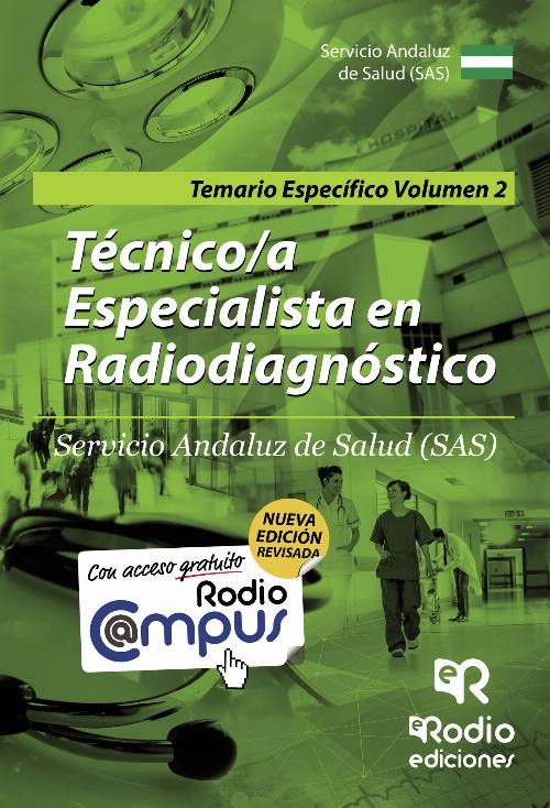 Técnico/a Especialista en Radiodiagnóstico. Servicio Andaluz de Salud (SAS). Temario Específico. Volumen 2