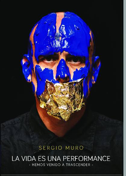 La vida es una performance.