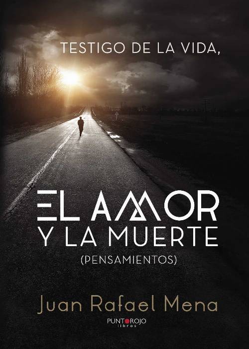 Testigo de la vida, el amor y la muerte