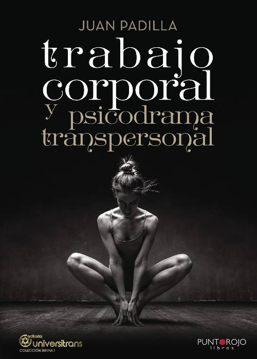 Trabajo corporal y psicodrama transpersonal