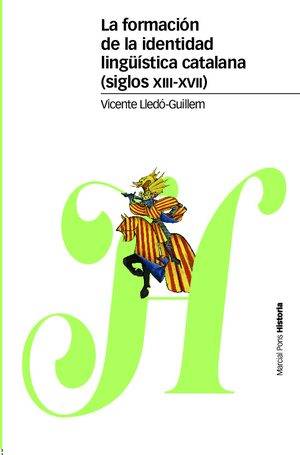 La formación de la identidad lingüística catalana (siglos XIII-XVII)