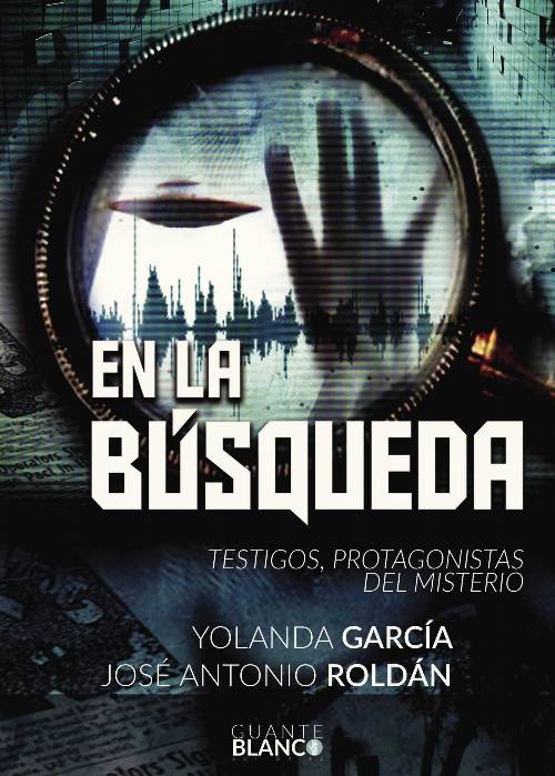 EN LA BÚSQUEDA TESTIGOS, PROTAGONISTAS DEL MISTERIO
