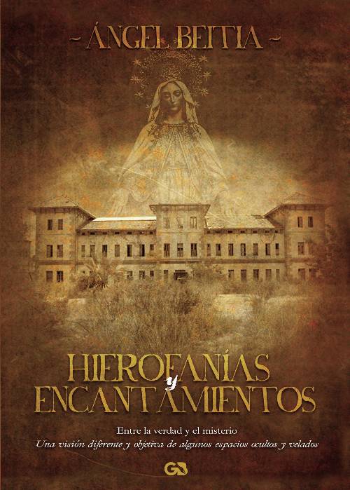 Hierofanías y encantamientos: entre la verdad y el misterio