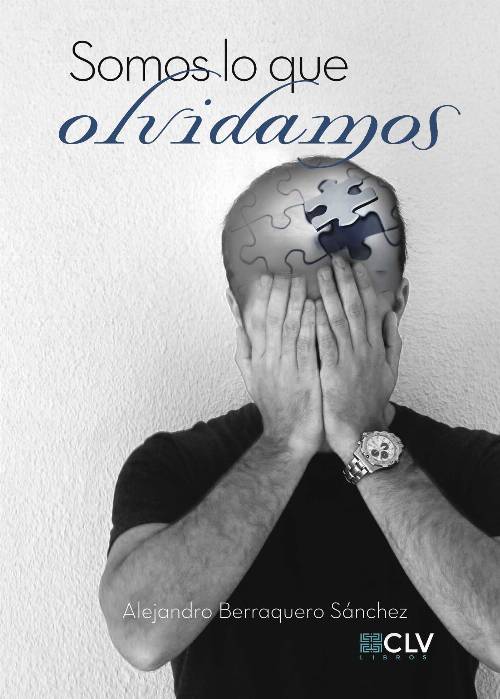 Somos lo que olvidamos