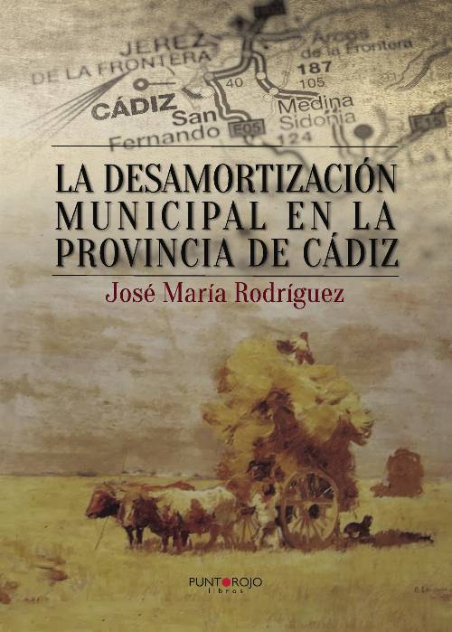 La desamortización municipal en la provincia de Cádiz