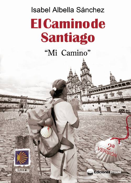 El Camino de Santiago. quot;Mi caminoquot;