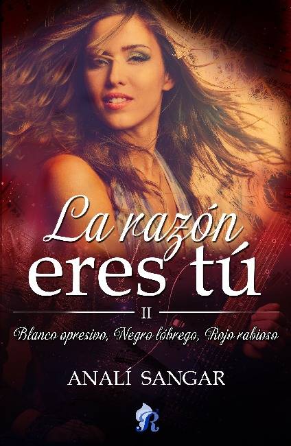 La razón eres tú II