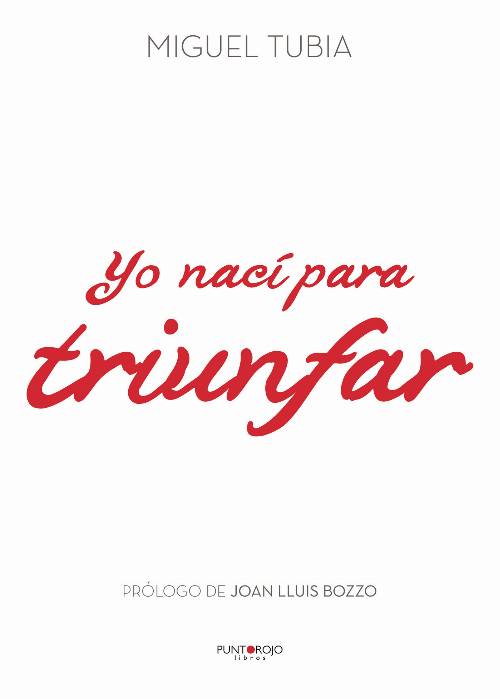 Yo nací para triunfar