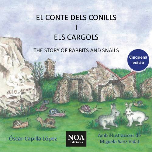 El conte dels conills i els cargols / The story of rabbits and snails