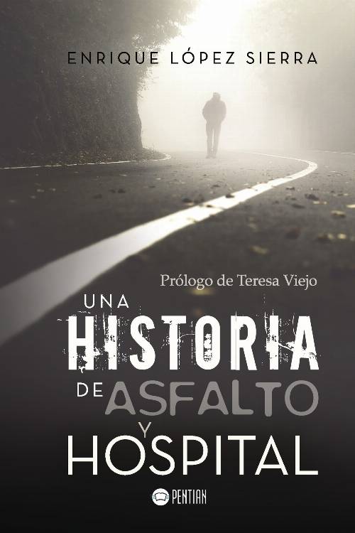 Una historia de asfalto y hospital