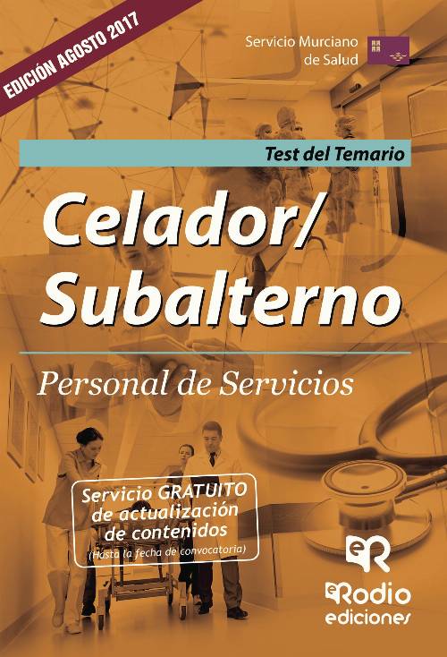 Celador/Subalterno. Personal de Servicios. Test del Temario. Servicio Murciano de Salud