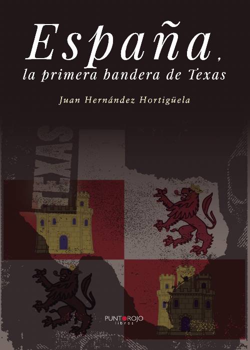 España, la primera bandera de Texas