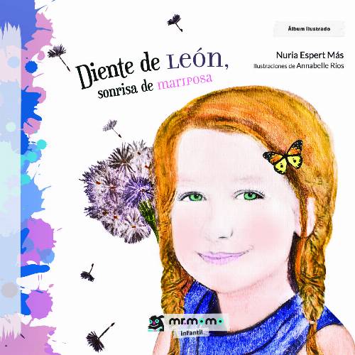 Diente de león, sonrisa de mariposa (TAPA DURA)