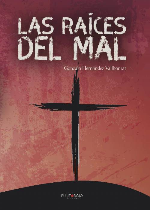 Las raíces del mal