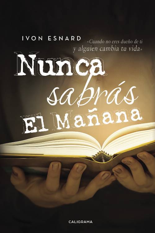 Nunca sabrás el mañana