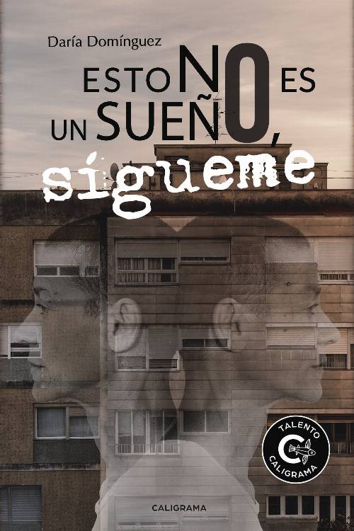 Esto no es un sueño, sígueme