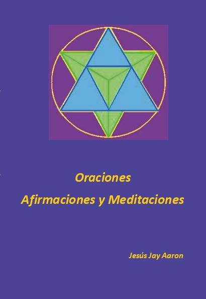 Oraciones afirmaciones y meditaciones