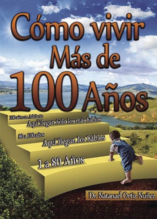 Como vivir más de 100 años