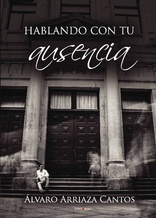 HABLANDO CON TU AUSENCIA