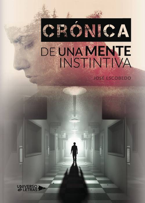 Crónica de una Mente Instintiva