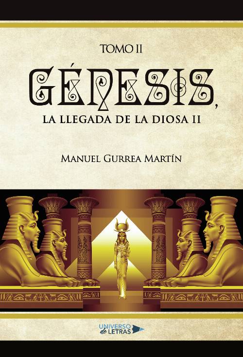 Génesis, la llegada de la Diosa II