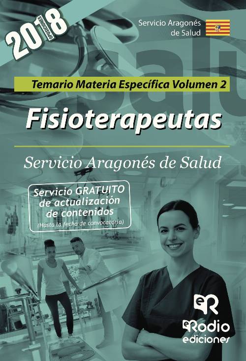 Fisioterapeutas. Servicio Aragonés de Salud. Temario Materia Específica Volumen 2