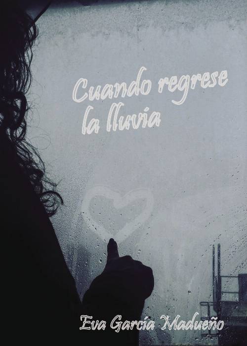Cuando regrese la lluvia