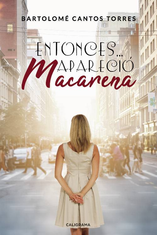 Entonces… Apareció Macarena