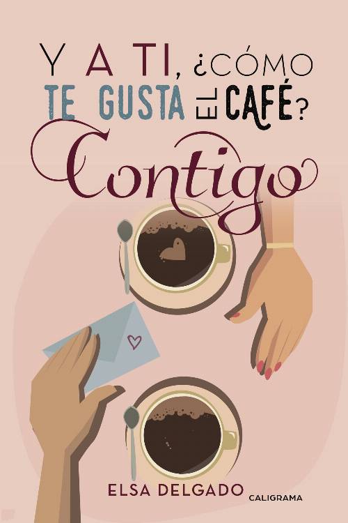 Y a ti, ¿cómo te gusta el café? Contigo