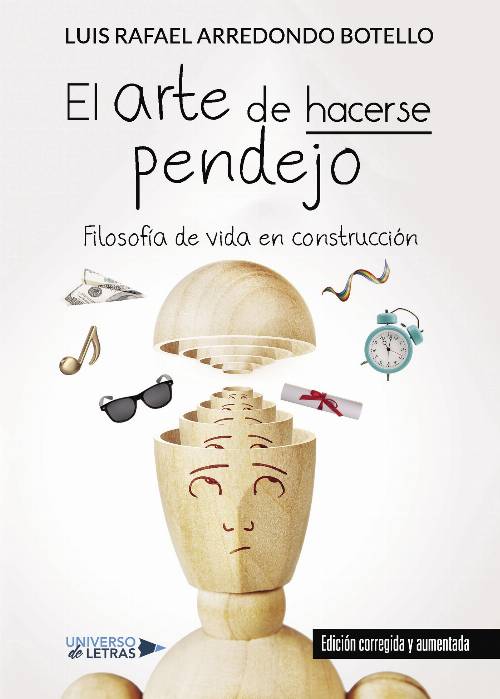El arte de hacerse pendejo