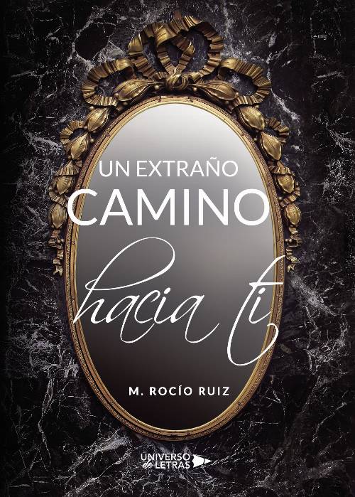 Un extraño camino hacia ti