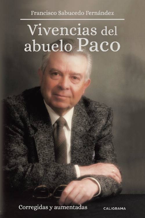 Vivencias del abuelo Paco