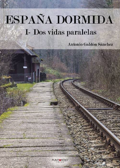 España dormida: I- Dos vidas paralelas