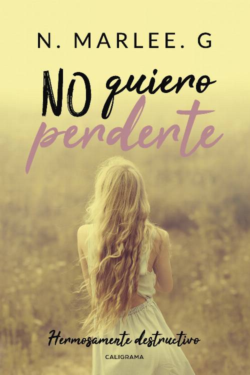 No quiero perderte