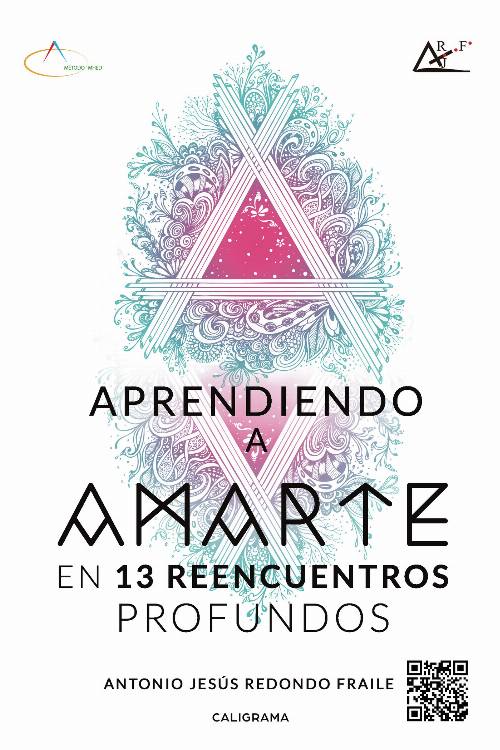 Aprendiendo a amarte en 13 reencuentros profundos
