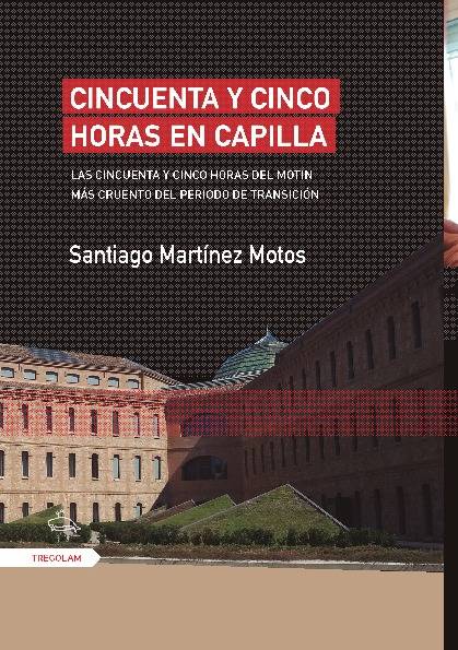 Cincuenta y cinco horas en capilla