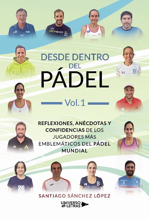 Desde dentro del Pádel Vol. 1