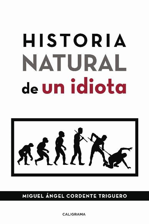 Historia natural de un idiota