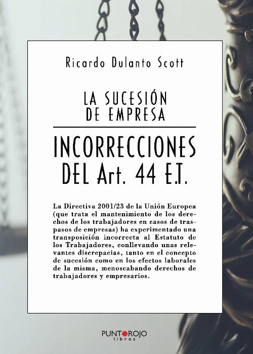 La sucesión de empresas / incorrecciones del artículo 44 Et