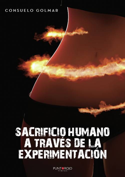 Sacrificio humano a través de la experimentación