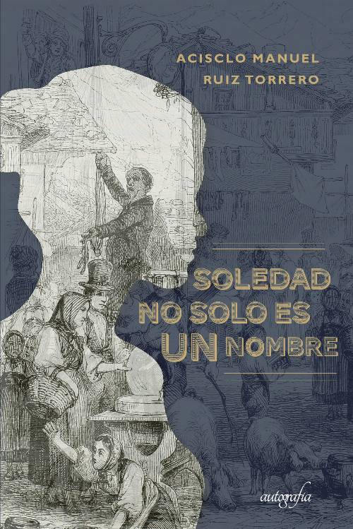 Soledad no solo es un nombre