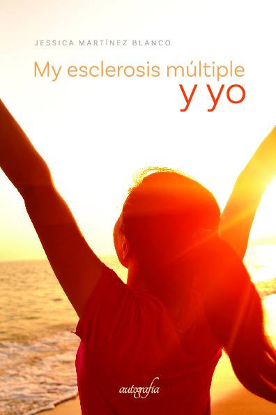 My esclerosis múltiple y yo