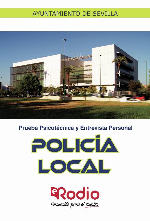Policía Local. Prueba Psicotécnica y Entrevista Personal. Ayuntamiento de Sevilla