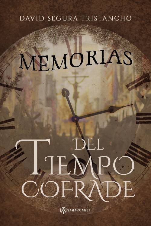 Memorias del tiempo cofrade
