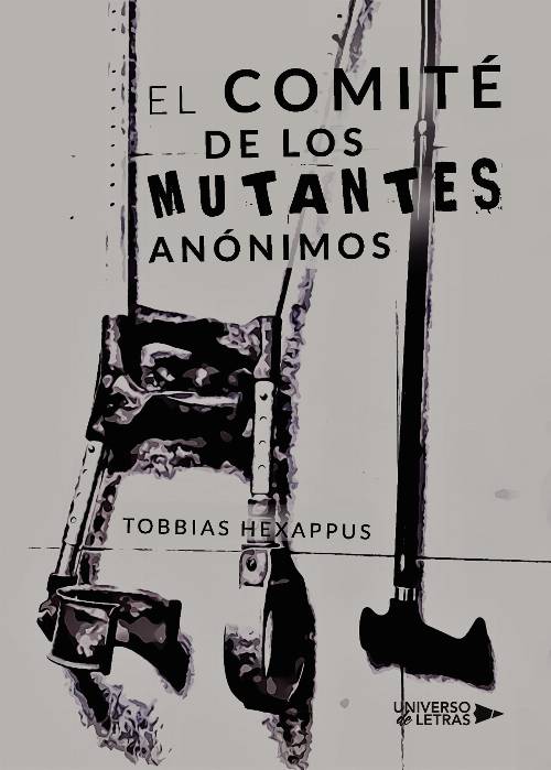 El comité de los mutantes anónimos