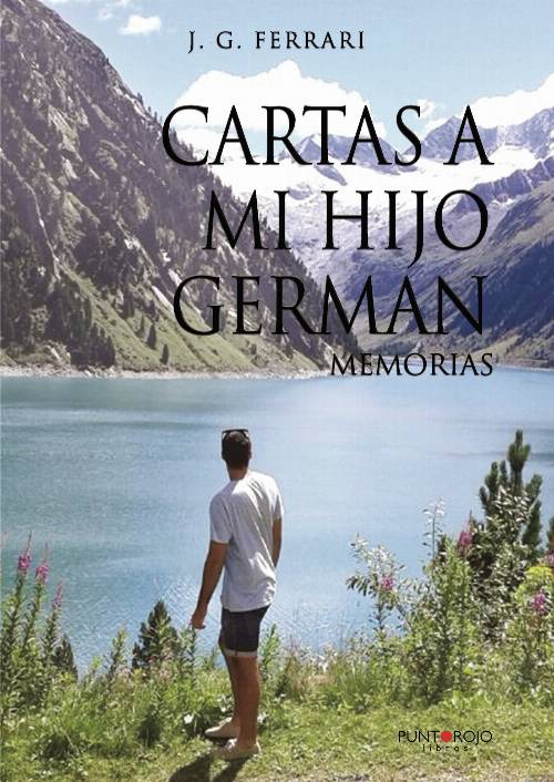 Cartas a mi hijo Germán