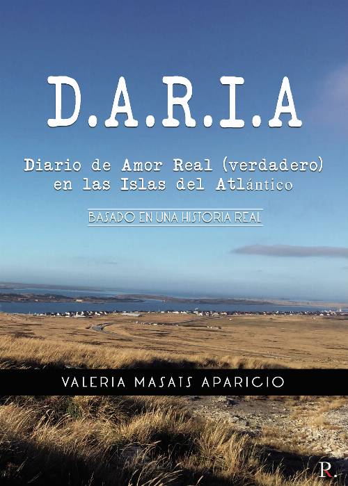 DARIA Diario de Amor Real (verdadero) en las Islas del Atlántico