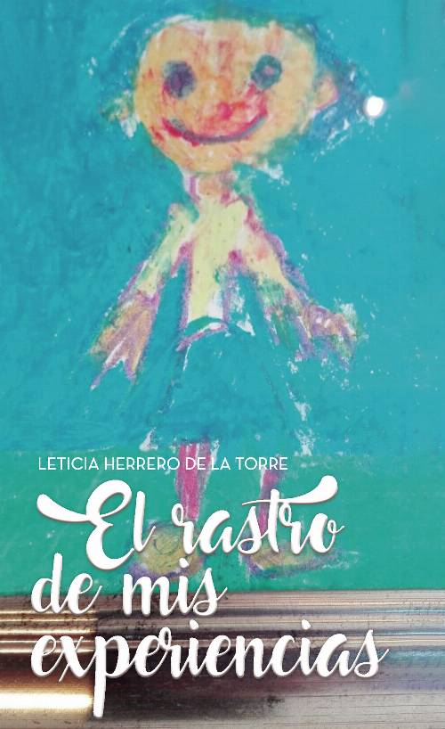 El rastro de mis experiencias