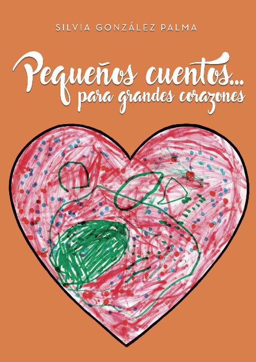 Pequeños cuentos… para grandes corazones